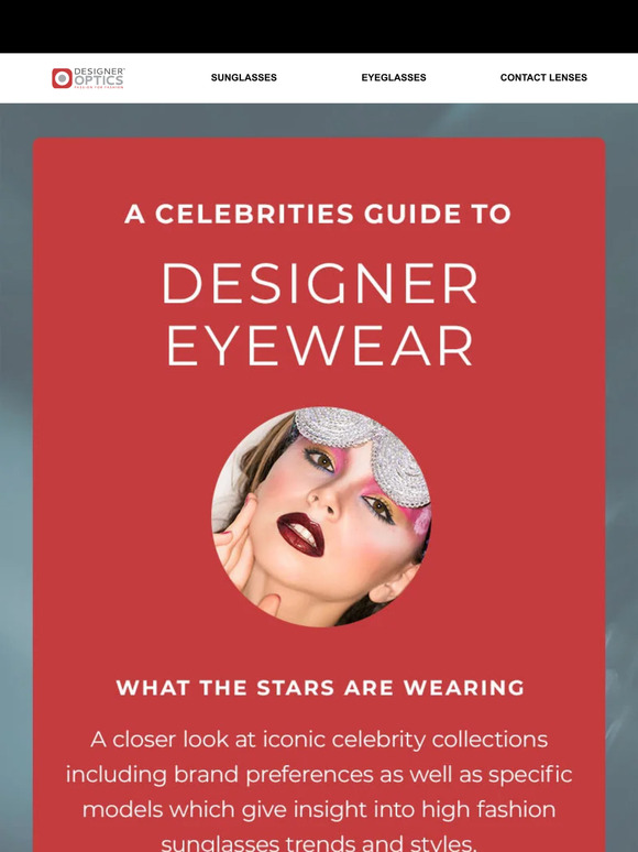 Designer Optics Celebs Guide To Style With Designer Optics Milled