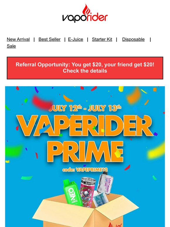 🔥Vaporider Prime Day Sale! Spend $89 Get $15 OFF 🔥