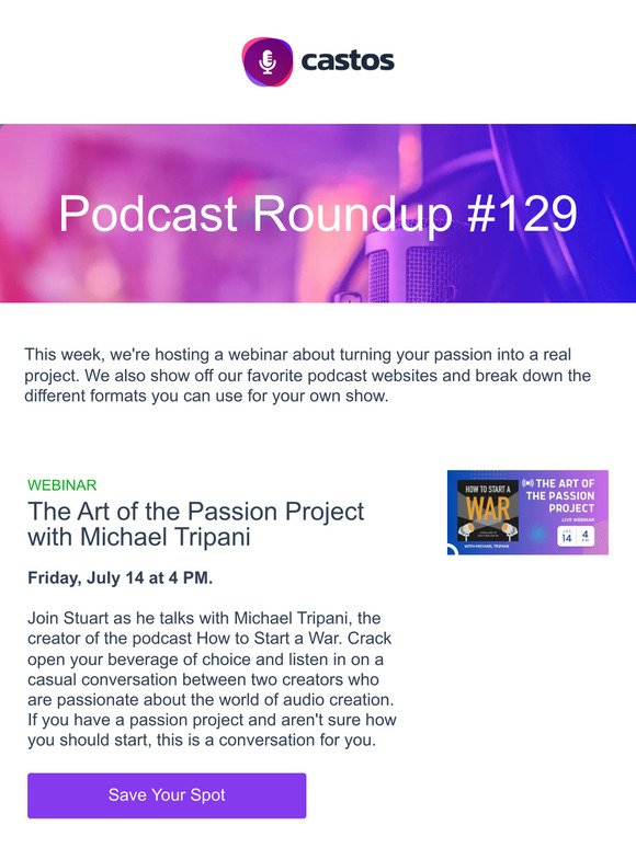Starting your passion project, our favorite podcast websites, and podcast show formats
