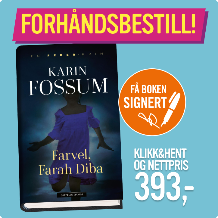 Forhåndsbestill signert utgave av Farvel, Farah Diba av Karin Fossum for 393 kr