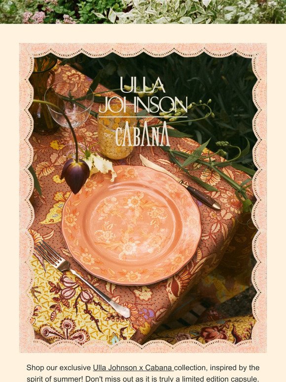 All you need this summer: Ulla Johnson x Cabana