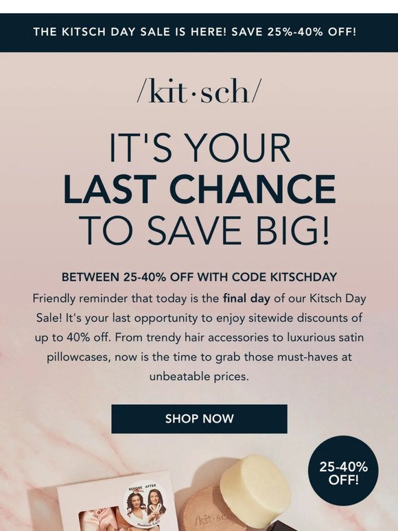LAST CALL: Shop The Kitsch Day Sale before it's over!