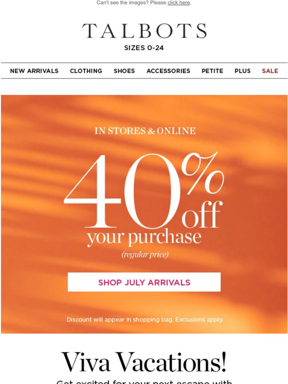 Talbots Find Your Summer Getaway Style (and save 40) Milled