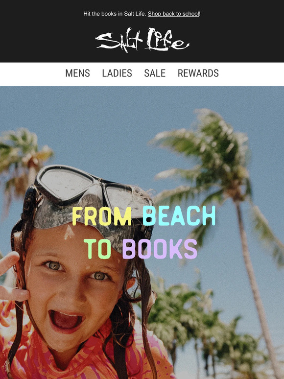 Salt Life Make a Splash This School Year with Salt Life Styles Milled