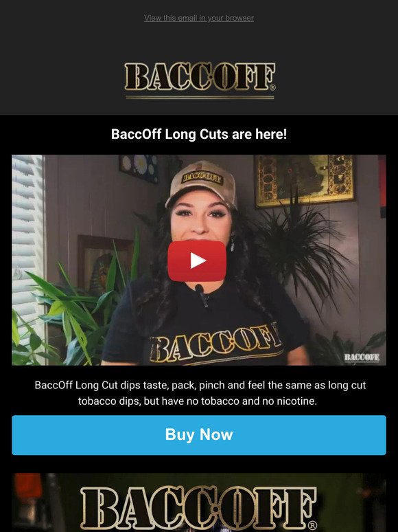BaccOff Long Cuts are Here!