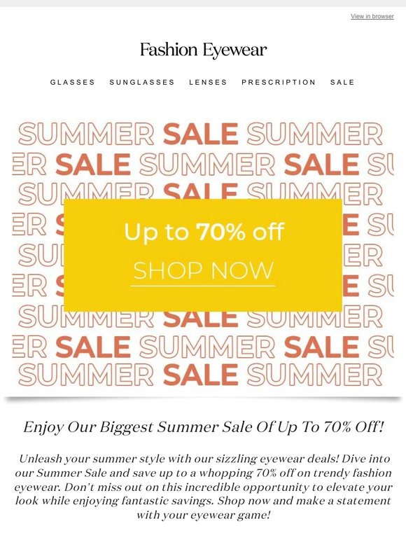 Enjoy Our Biggest Summer Sale Of Up To 70% Off!