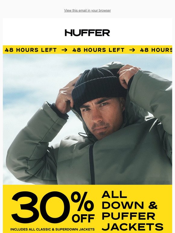 30% OFF ALL DOWN & PUFFER JACKETS - ENDS TOMORROW 🚀