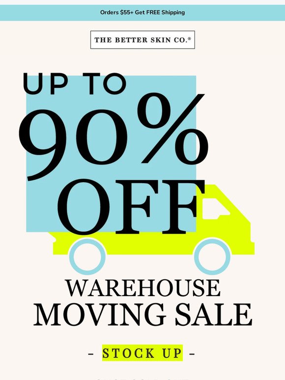 Warehouse Moving Sale! Up to 90% Off!