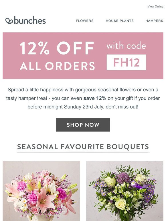 Shop our seasonal flowers and gifts today and save 12%