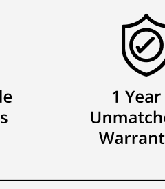 1 Year Unmatched Warranty