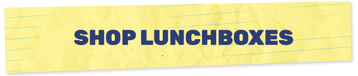 SHOP LUNCHBOXES