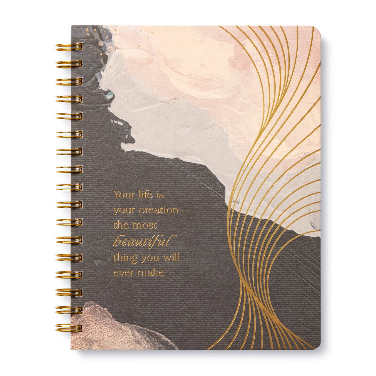 Image of Your Life Is Your Creation—the Most Beautiful Thing You Will Ever Make.