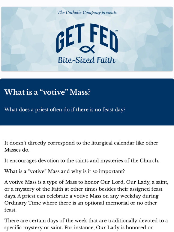 Trinity Road sites What is a “votive” Mass? Milled