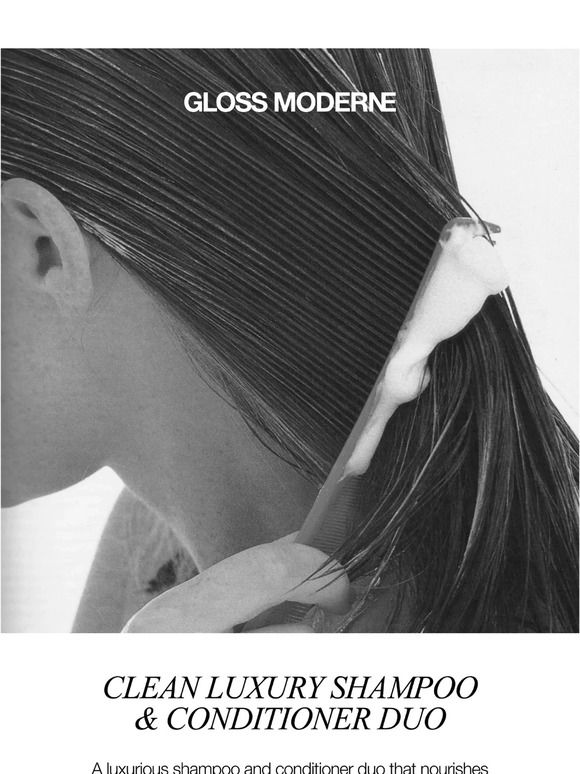 Gloss Moderne : Elixir of Life for Your Hair