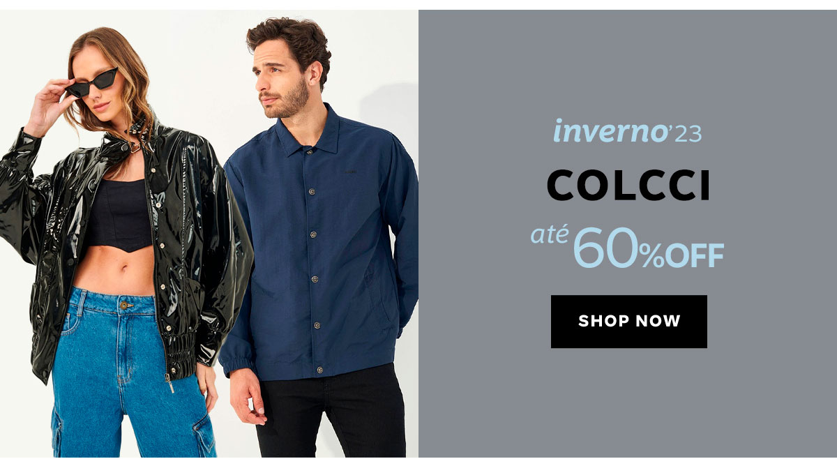 Colcci Inverno 23 até 60% OFF