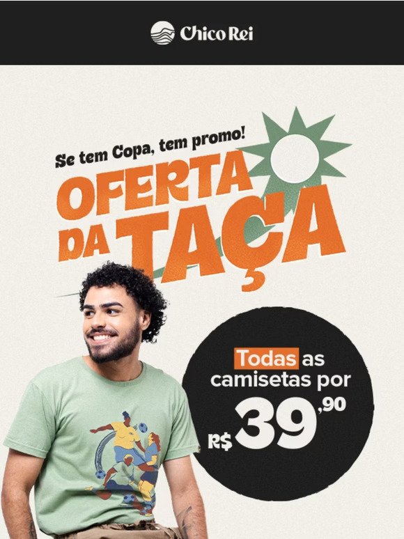 A Oferta da Taça começou: todas as camisetas por R$39,90! 🏆