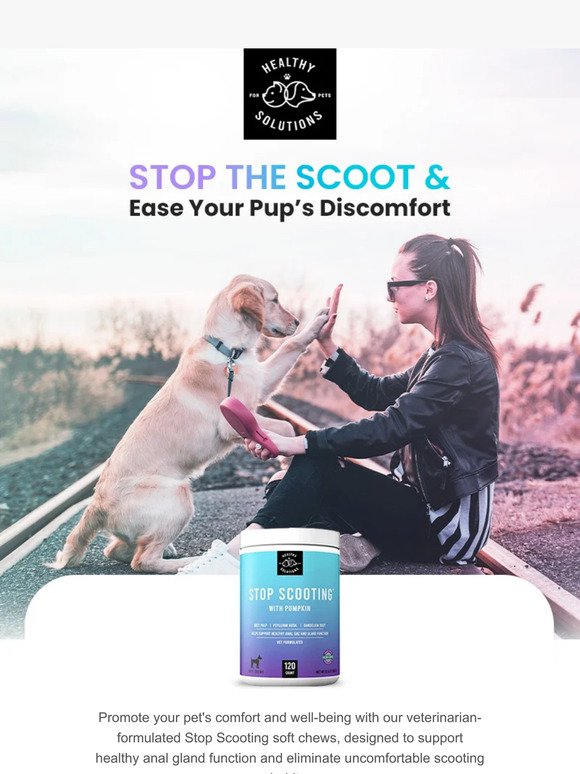Say goodbye to dog scooting once and for all