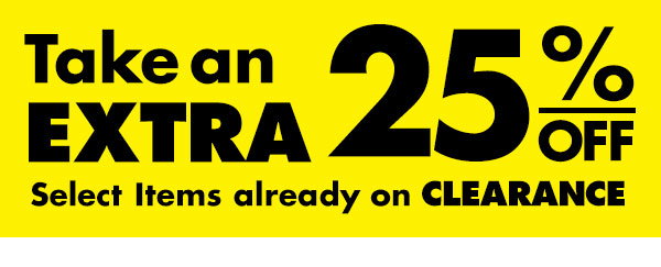 Take an Extra 25% Off Select Items Already on Clearance
