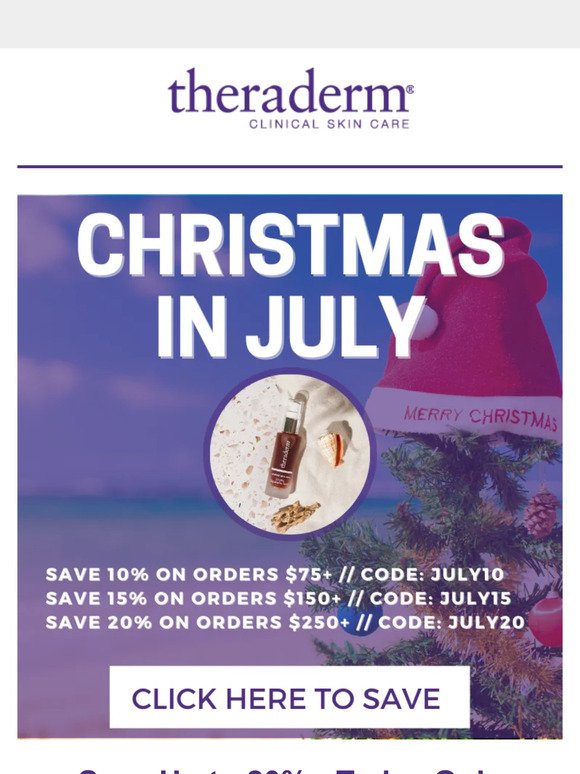 🎉 Christmas in July is Here at Theraderm! 🎉