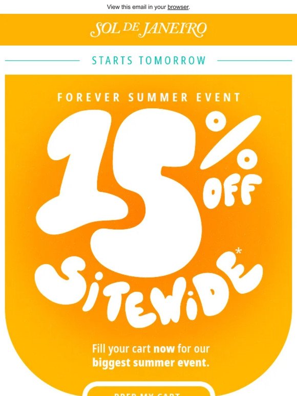Psst… 15% off sitewide starts soon! Get ready now.