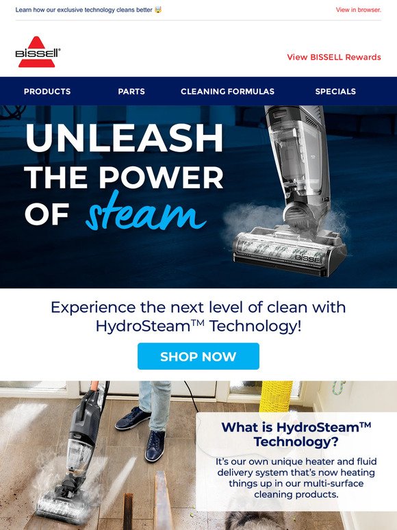 Sticky messes, meet HydroSteam™ Technology