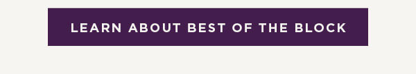 Learn About Best of the Block