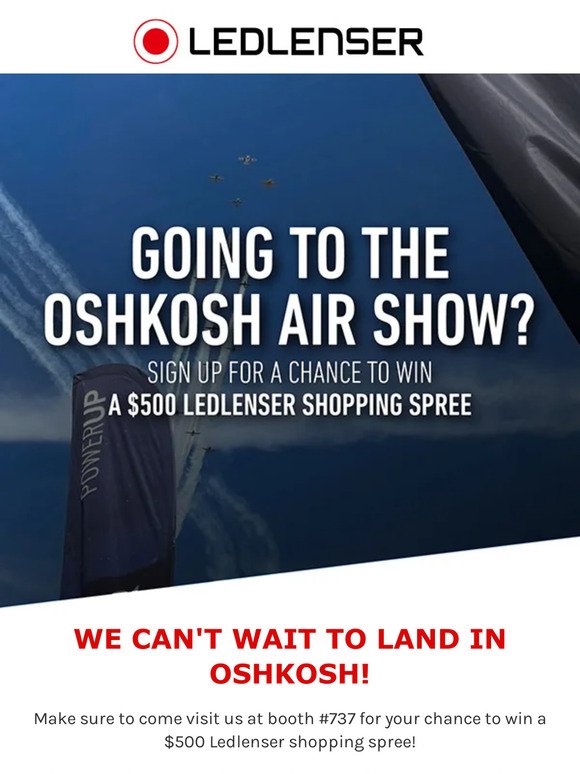 Win $500 in Ledlenser at the Oshkosh Air Show!