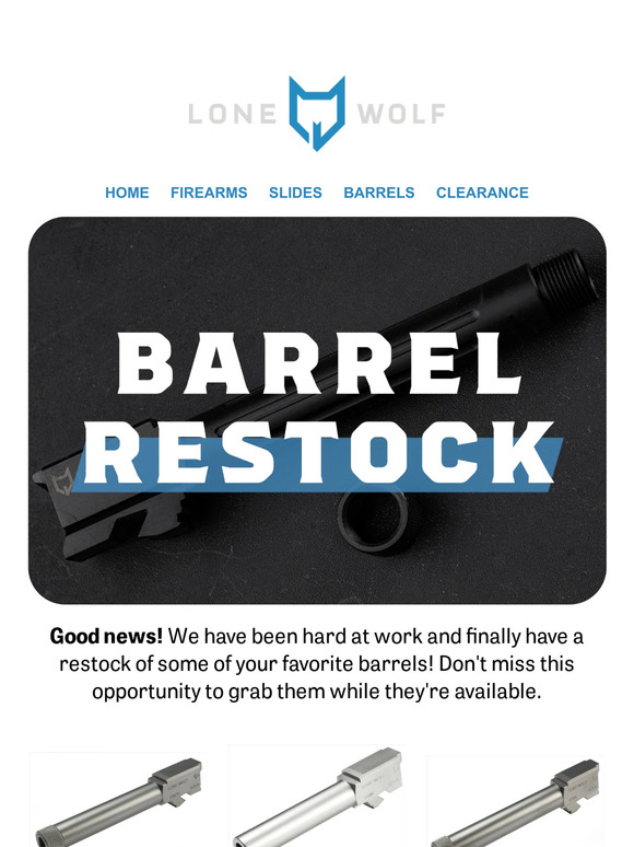 Lone Wolf Distributors BARREL RESTOCK Popular SKUs Now Available