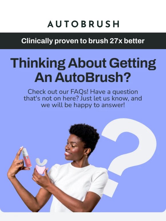 AutoBrush FAQ’s Inside