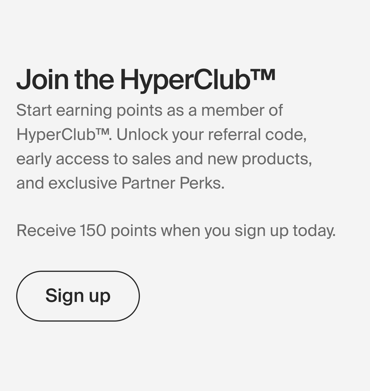 Sign up for HyperClub™