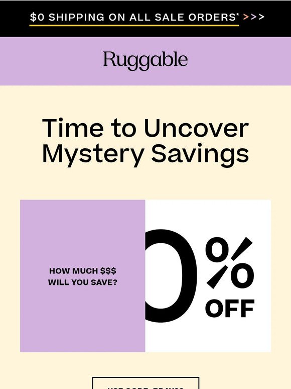 Mystery Savings Are Here!