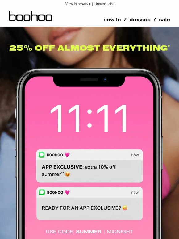 (1) App Exclusive: Extra 10% Off Summer!