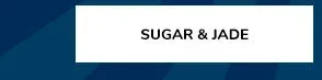 Sugar & Jade