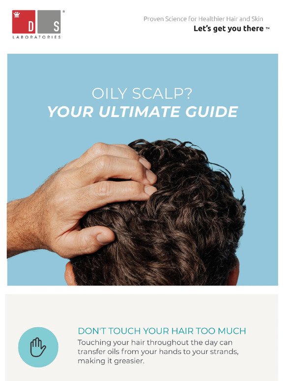 The Ultimate Guide for Oily Hair and Scalp