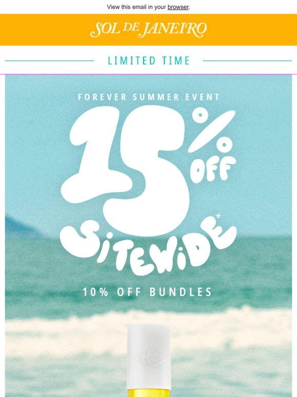 Stock up with 15% off sitewide* 💛