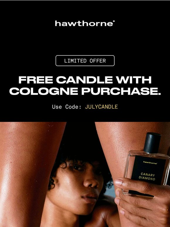 Get a FREE candle with any cologne purchase