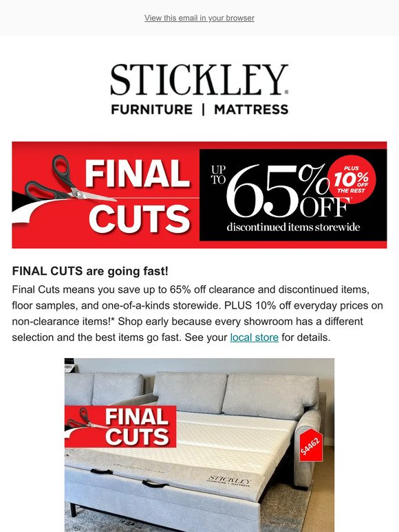 Our FINAL CUTS are going fast. Hurry in to take advantage!
