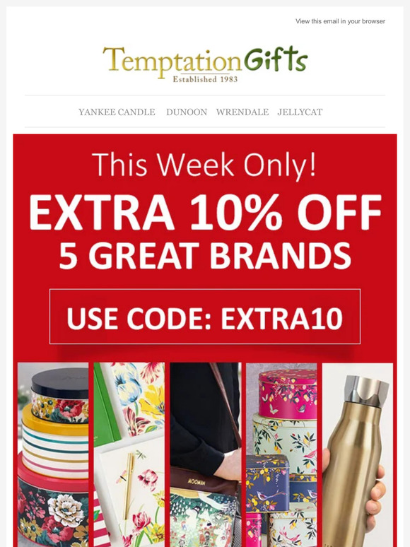 This Week Only: EXTRA 10% OFF 5 Brilliant Brands!