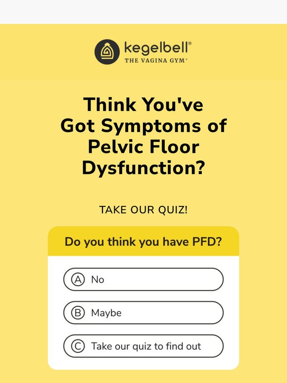 Take our Pelvic Floor Dysfunction Quiz