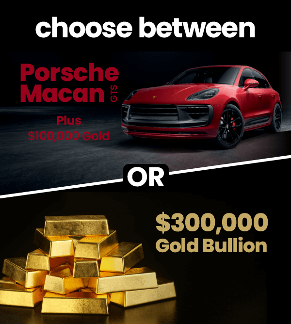 Win $300,000 in gold bullion!
