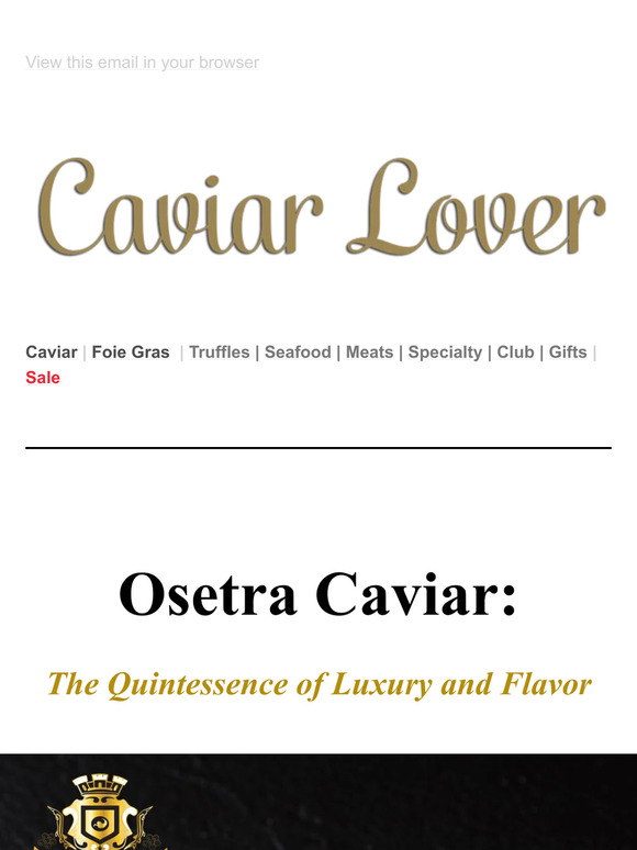 The fascinating world of Osetra Caviar