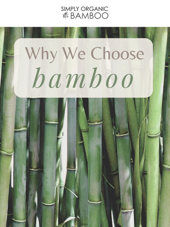 Simply Organic Bamboo Make The Switch To Bamboo Milled