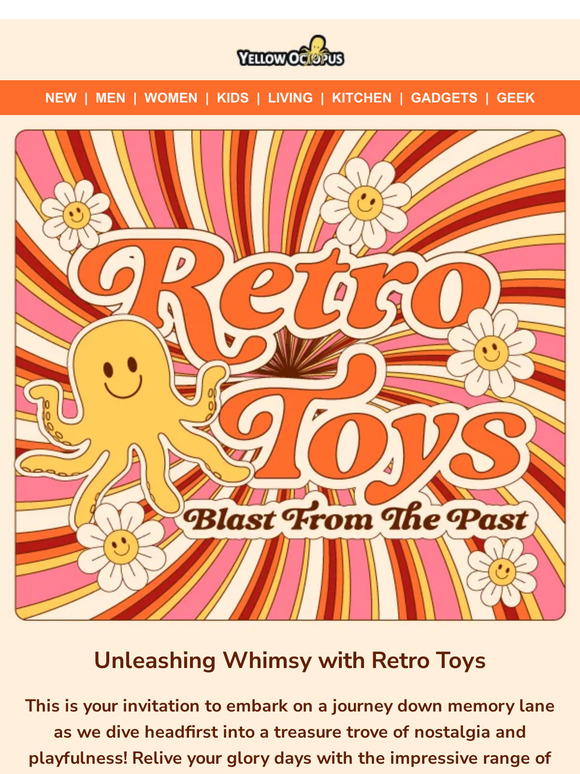 Step into the past & discover our collection of retro toys!