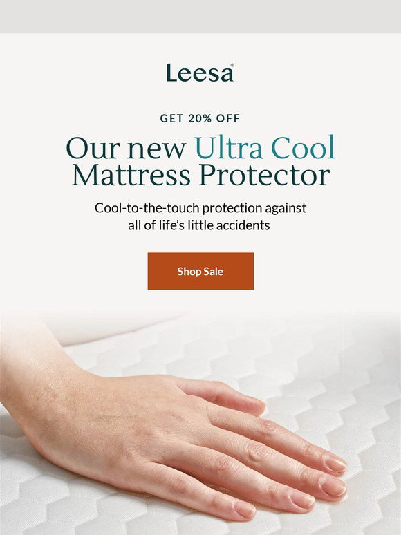 Leesa Introducing our new Ultra Cool Mattress Protector Milled