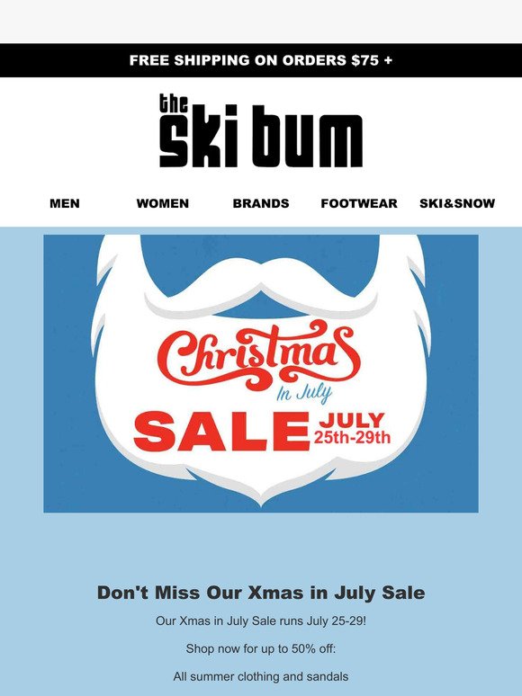 Xmas in July is on now!