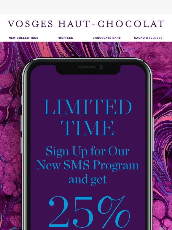 Get 25% OFF When You Sign Up for SMS