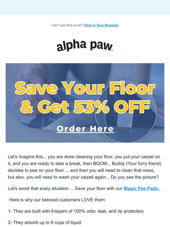 Save your floor... Save 53% OFF Magic Pee Pads