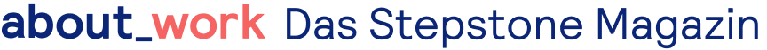 About Work - Das StepStone Magazin