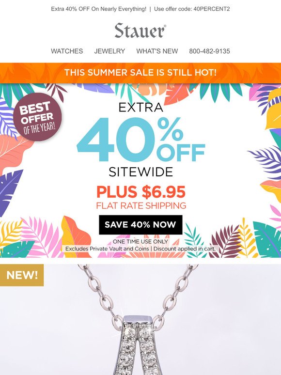 Hi, there! Your extra 40% off sitewide is still waiting
