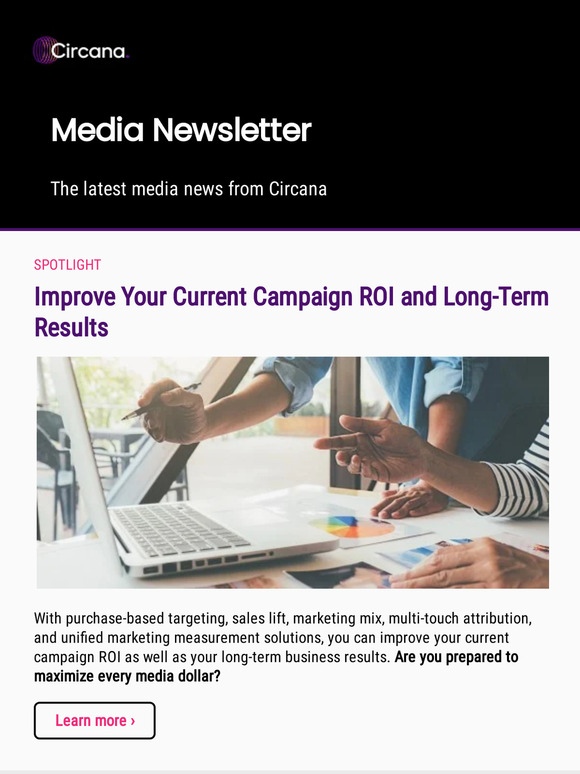 Media Newsletter: Improve Campaign ROI and Long-term Results